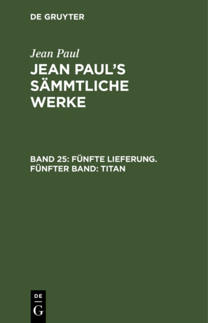 Funfte Lieferung. Funfter Band: Titan : Funftes Bandchen, PDF eBook