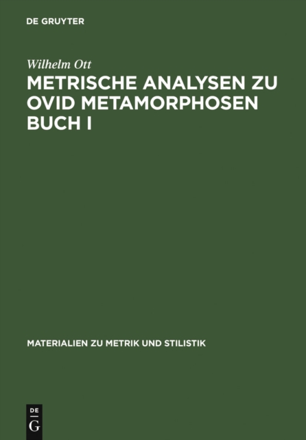 Metrische Analysen zu Ovid Metamorphosen Buch I, PDF eBook