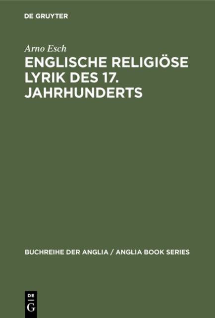 Englische religiose Lyrik des 17. Jahrhunderts : Studien zu Donne, Herbert, Crashaw, Vaughan, PDF eBook