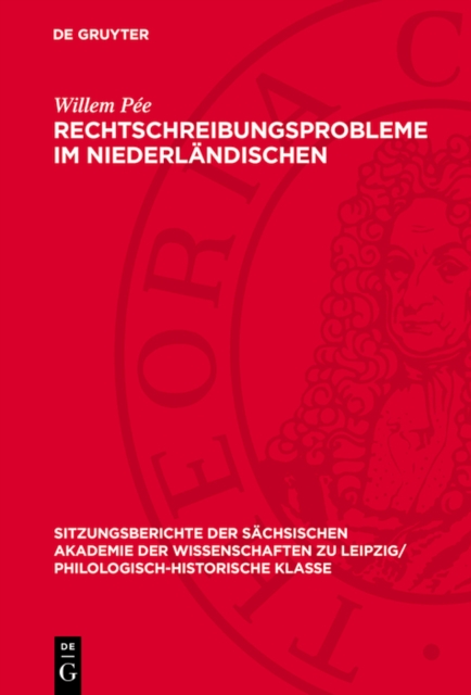 Rechtschreibungsprobleme im Niederlandischen : Probleme der niederlandischen Rechtschreibung aus germanistischer Sicht, PDF eBook