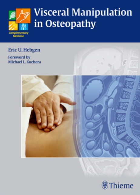 Visceral Manipulation in Osteopathy : A Practical Handbook, Hardback Book
