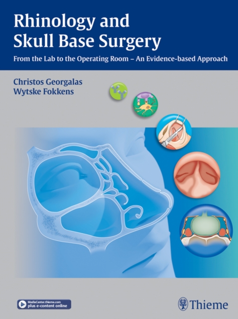 Rhinology and Skull Base Surgery : From the Lab to the Operating Room - An Evidence-based Approach, EPUB eBook