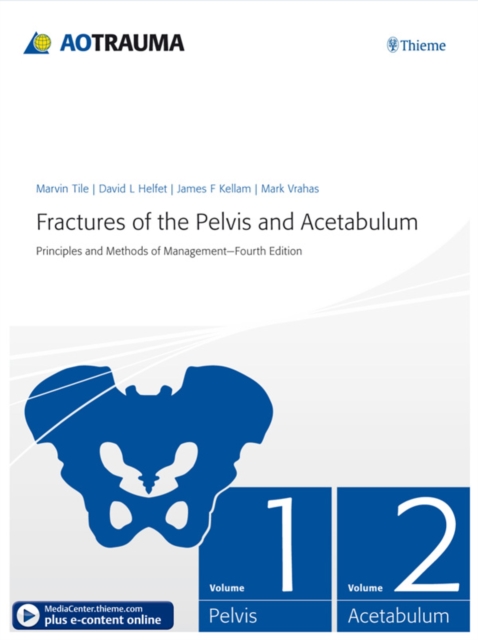Fractures of the Pelvis and Acetabulum : Principles and Methods of Management, EPUB eBook