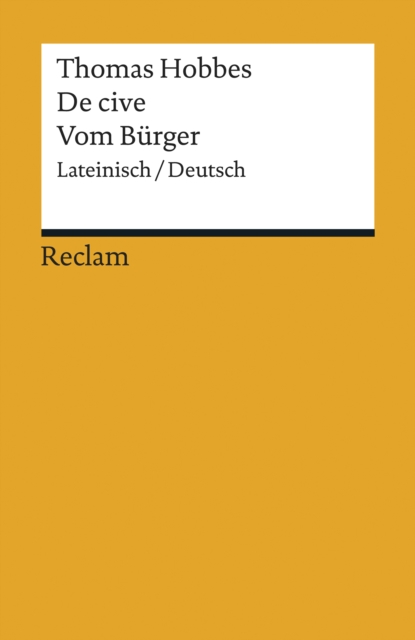 De cive / Vom Burger : Lateinisch/Deutsch (Reclams Universal-Bibliothek), EPUB eBook