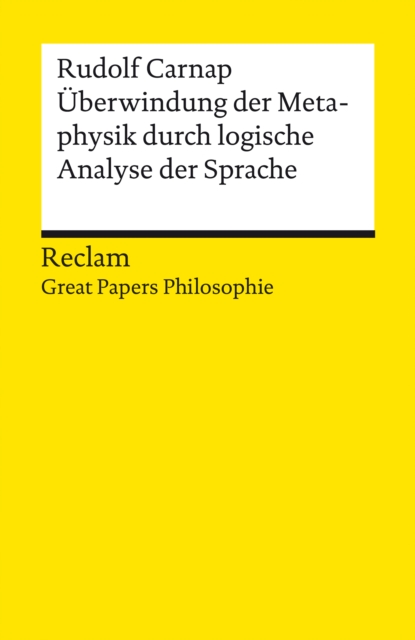 Uberwindung der Metaphysik durch logische Analyse der Sprache : Great Papers Philosophie, EPUB eBook