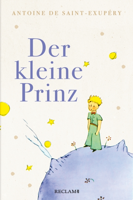 Der kleine Prinz : Mit den farbigen Illustrationen des Autors, EPUB eBook