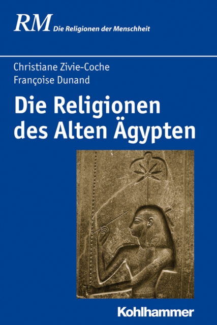 Die Religionen des Alten Agypten, PDF eBook