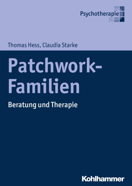 Patchwork-Familien : Beratung und Therapie, PDF eBook