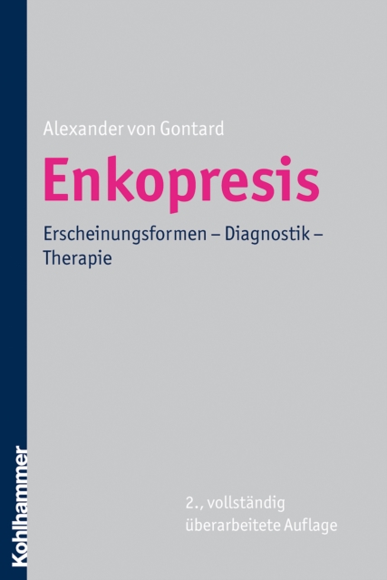 Enkopresis : Erscheinungsformen - Diagnostik - Therapie, PDF eBook