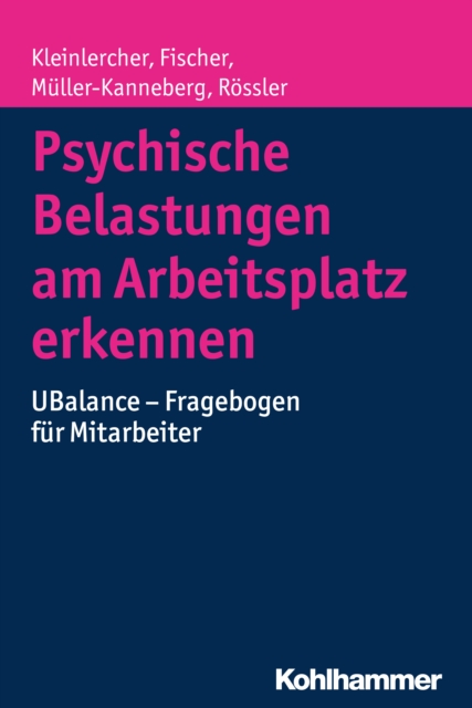 Psychische Belastungen am Arbeitsplatz erkennen : UBalance - Fragebogen fur Mitarbeiter, PDF eBook