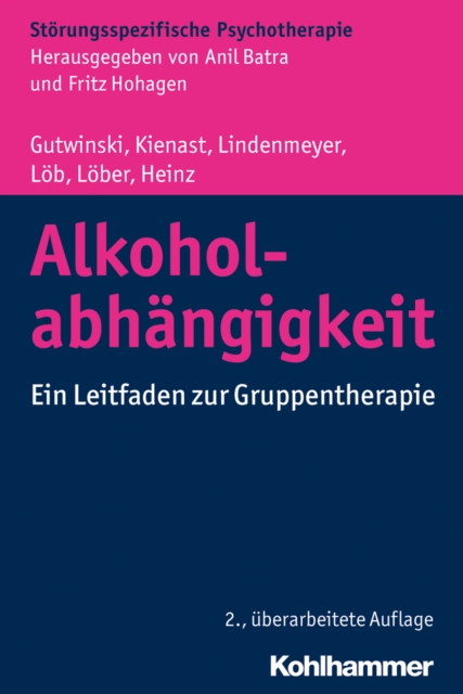 Alkoholabhangigkeit : Ein Leitfaden zur Gruppentherapie, PDF eBook