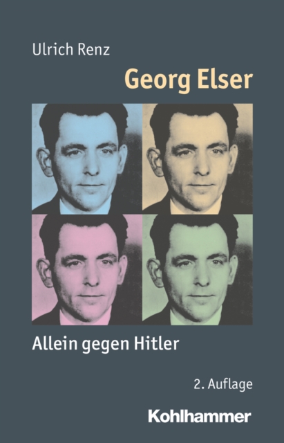 Georg Elser : Allein gegen Hitler, PDF eBook