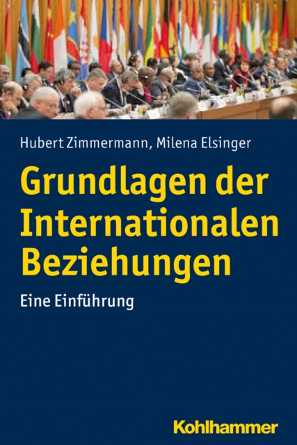 Grundlagen der Internationalen Beziehungen : Eine Einfuhrung, PDF eBook