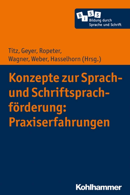 Konzepte zur Sprach- und Schriftsprachforderung: Praxiserfahrungen, PDF eBook