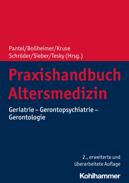 Praxishandbuch Altersmedizin : Geriatrie - Gerontopsychiatrie - Gerontologie, PDF eBook