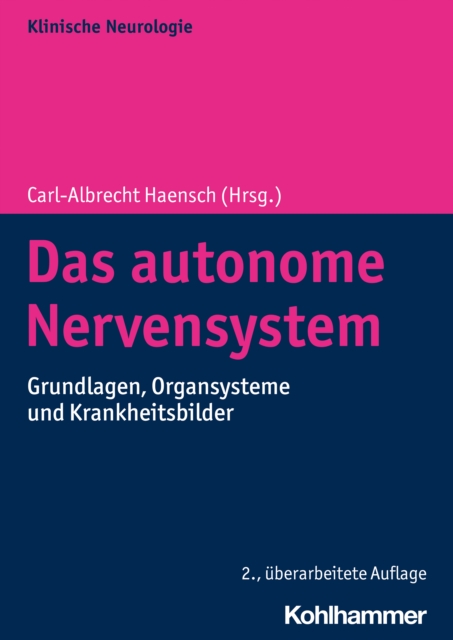 Das autonome Nervensystem : Grundlagen, Organsysteme und Krankheitsbilder, EPUB eBook