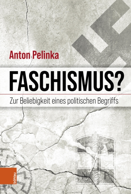 Faschismus? : Zur Beliebigkeit eines politischen Begriffs, PDF eBook