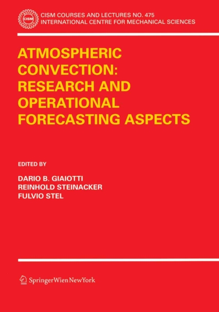 Atmospheric Convection: Research and Operational Forecasting Aspects, PDF eBook