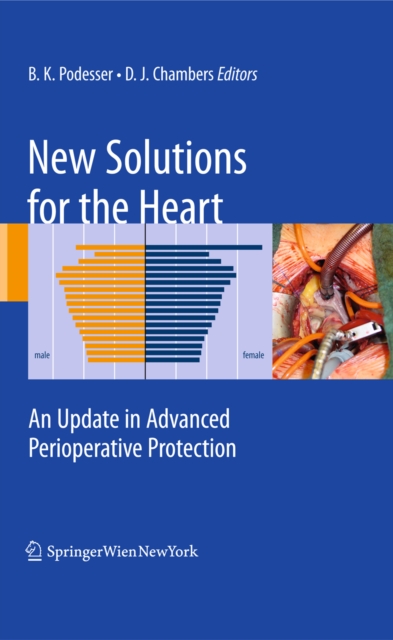 New Solutions for the Heart : An Update in Advanced Perioperative Protection, PDF eBook
