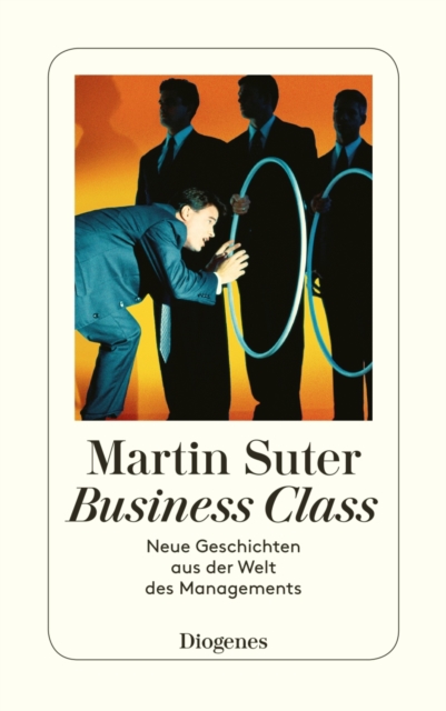 Suter, Business Class II : Neue Geschichten aus der Welt des Managements, EPUB eBook