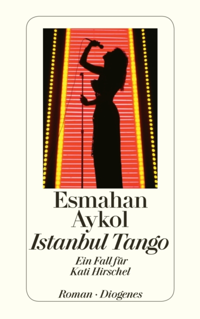 Istanbul Tango : Ein Fall fur Kati Hirschel, EPUB eBook