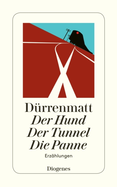Der Hund / Der Tunnel / Die Panne, EPUB eBook