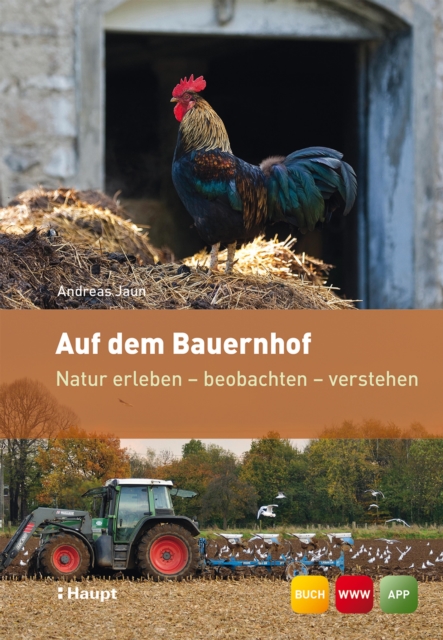 Auf dem Bauernhof : Natur erleben - beobachten - verstehen, EPUB eBook