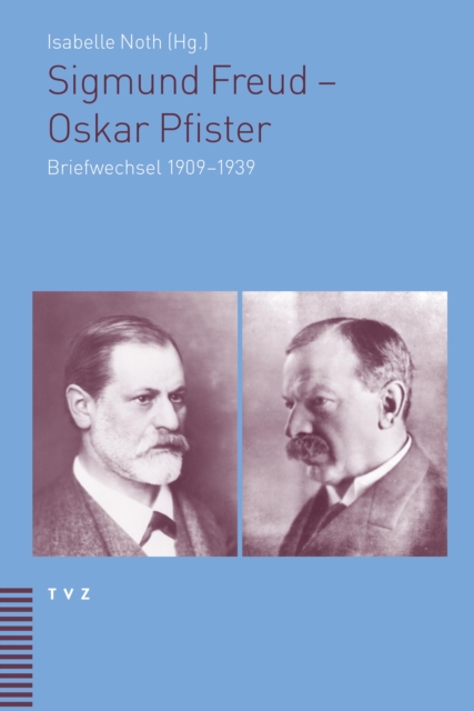 Sigmund Freud - Oskar Pfister : Briefwechsel 1909-1939, PDF eBook