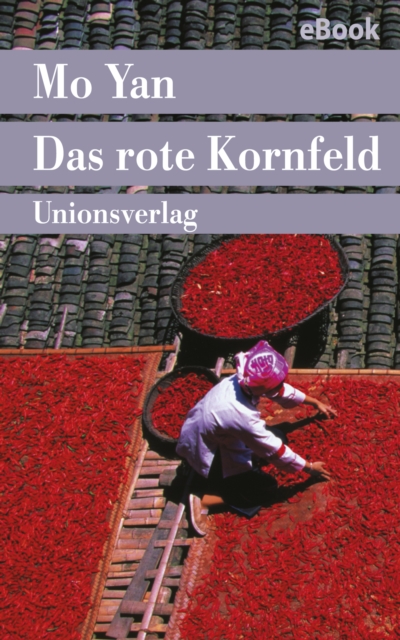 Das rote Kornfeld : Roman, EPUB eBook