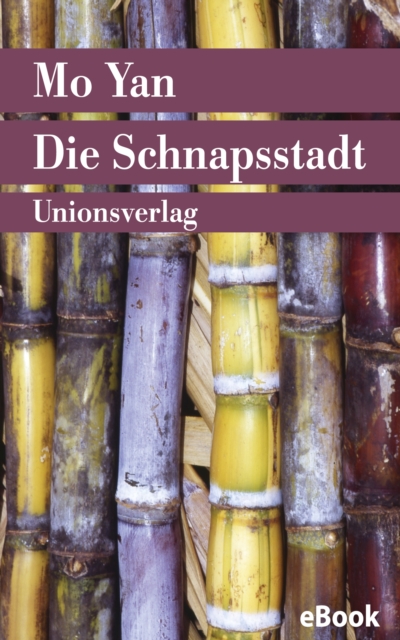 Die Schnapsstadt : Roman, EPUB eBook