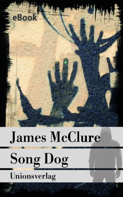 Song Dog : Sudafrika-Thriller. Kramer &  Zondi ermitteln (1), EPUB eBook