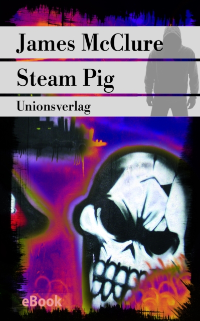 Steam Pig : Sudafrika-Thriller. Kramer &  Zondi ermitteln (2), EPUB eBook