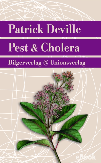 Pest & Cholera : Roman, EPUB eBook