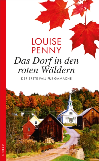 Das Dorf in den roten Waldern : Der erste Fall fur GAMACHE, EPUB eBook