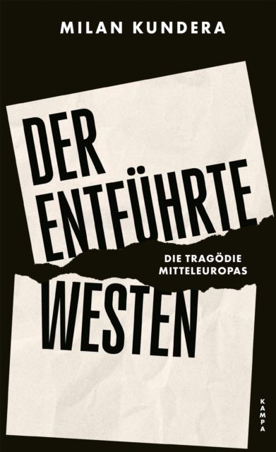 Der entfuhrte Westen : Die Tragodie Mitteleuropas, EPUB eBook