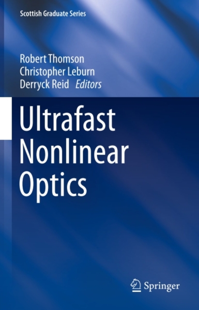 Ultrafast Nonlinear Optics, PDF eBook