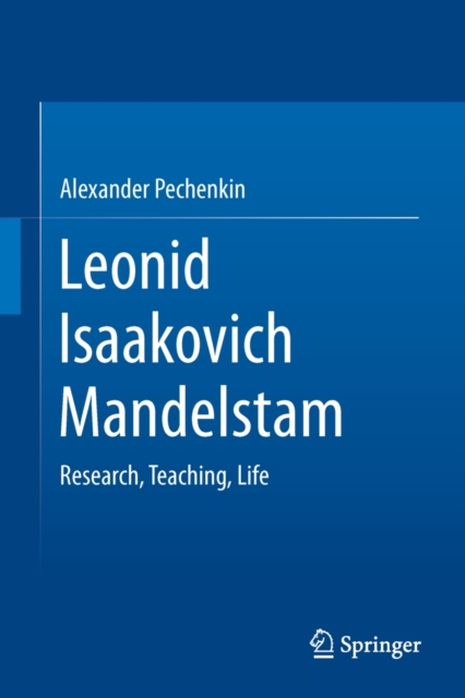 Leonid Isaakovich Mandelstam : Research, Teaching, Life, PDF eBook
