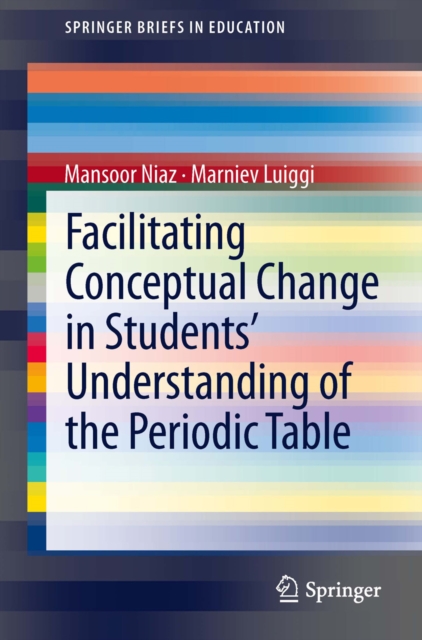 Facilitating Conceptual Change in Students' Understanding of the Periodic Table, PDF eBook