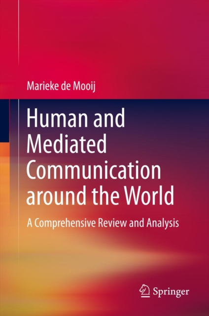 Human and Mediated Communication around the World : A Comprehensive Review and Analysis, PDF eBook