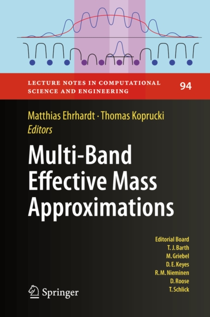 Multi-Band Effective Mass Approximations : Advanced Mathematical Models and Numerical Techniques, PDF eBook