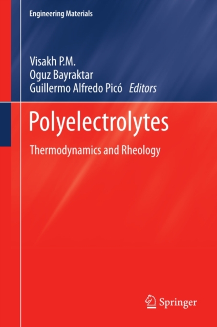 Polyelectrolytes : Thermodynamics and Rheology, PDF eBook
