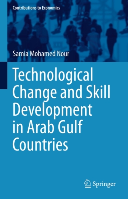 Technological Change and Skill Development in Arab Gulf Countries, PDF eBook