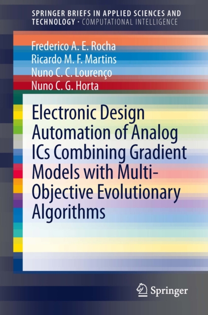 Electronic Design Automation of Analog ICs combining Gradient Models with Multi-Objective Evolutionary Algorithms, PDF eBook