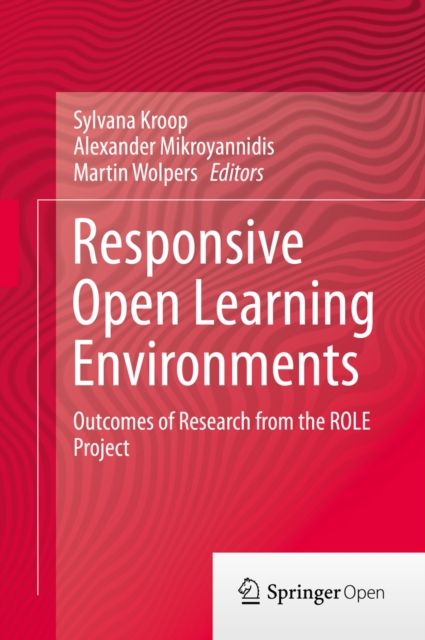 Responsive Open Learning Environments : Outcomes of Research from the ROLE Project, EPUB eBook