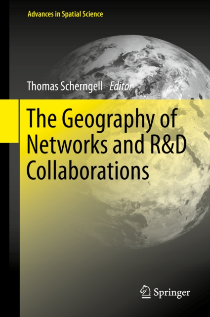 The Geography of Networks and R&D Collaborations, PDF eBook