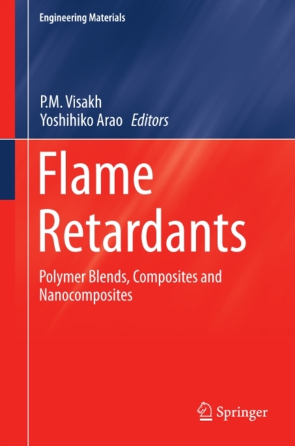 Flame Retardants : Polymer Blends, Composites and Nanocomposites, PDF eBook
