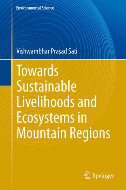Towards Sustainable Livelihoods and Ecosystems in Mountain Regions, PDF eBook