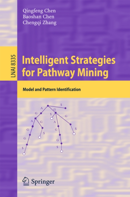 Intelligent Strategies for Pathway Mining : Model and Pattern Identification, PDF eBook