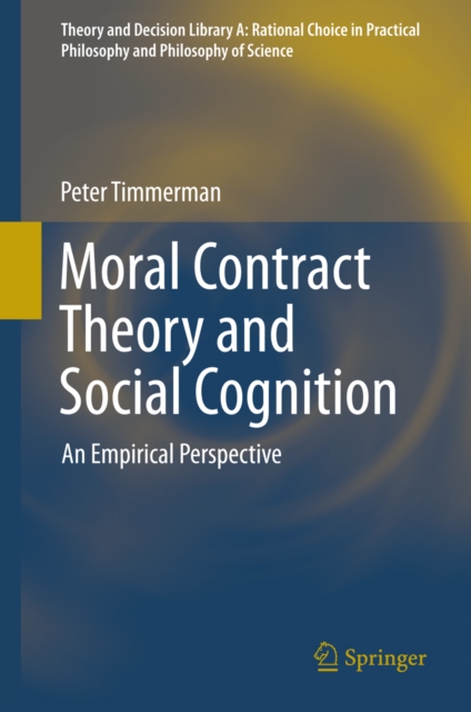Moral Contract Theory and Social Cognition : An Empirical Perspective, PDF eBook