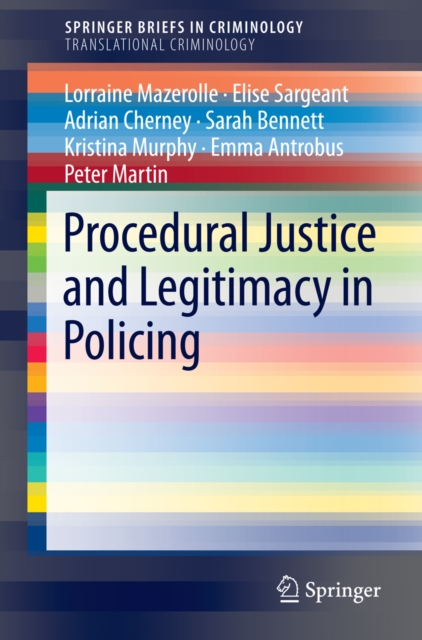 Procedural Justice and Legitimacy in Policing, PDF eBook